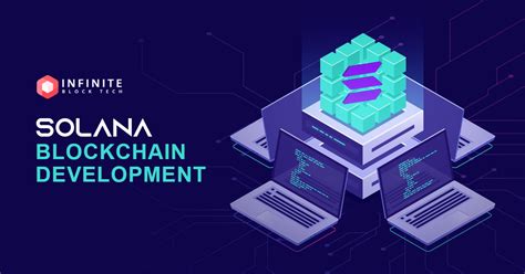 Solana Blockchain Development | An Ideal Business Solution