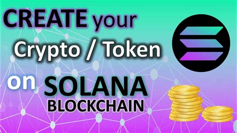 Create Your Own Cryptocurrency Token on Solana Blockchain | Free | No ...