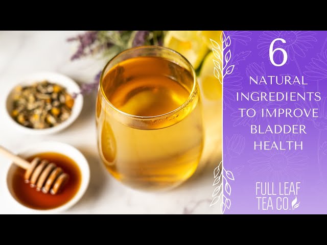 herbal tea and bladder health