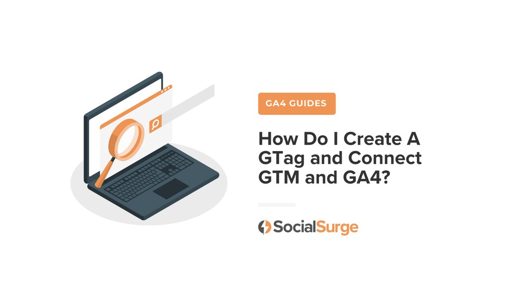 Diagram showing connection between GTag, GTM, and GA4