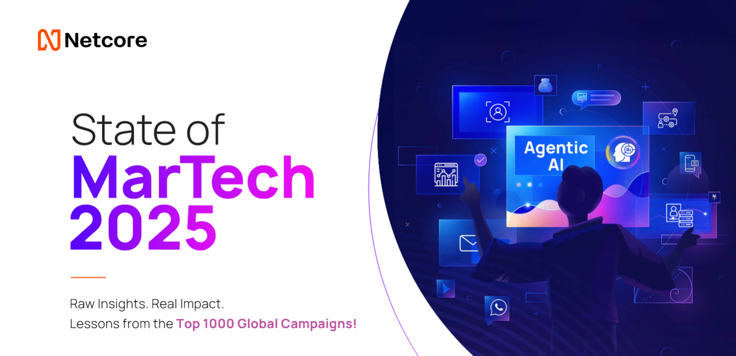 "Agentic AI Unlocks 2X conversions" - Netcore’s MarTech 2025 report