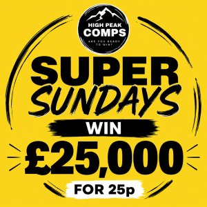 SUPER SUNDAYS - £25,000 FOR 25p!