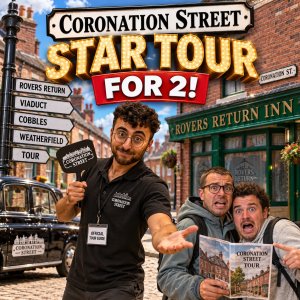 Coronation Street Star Tour for 2!
