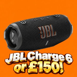 JBL Charge 6 or £150!