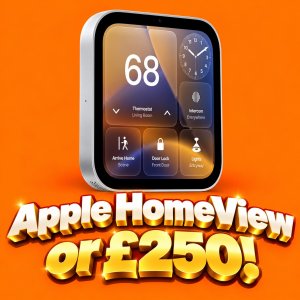 Apple HomeView or £250!