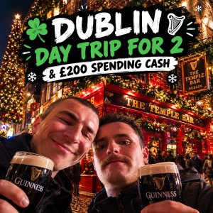 Dublin Day Trip for 2 & £200 Spending Money! #5