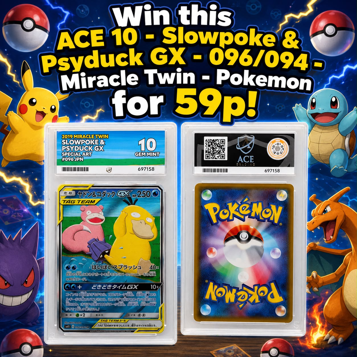 Win This ACE 10 - Slowpoke & Psyduck GX - 096/094 - Miracle Twin - Pokemon!