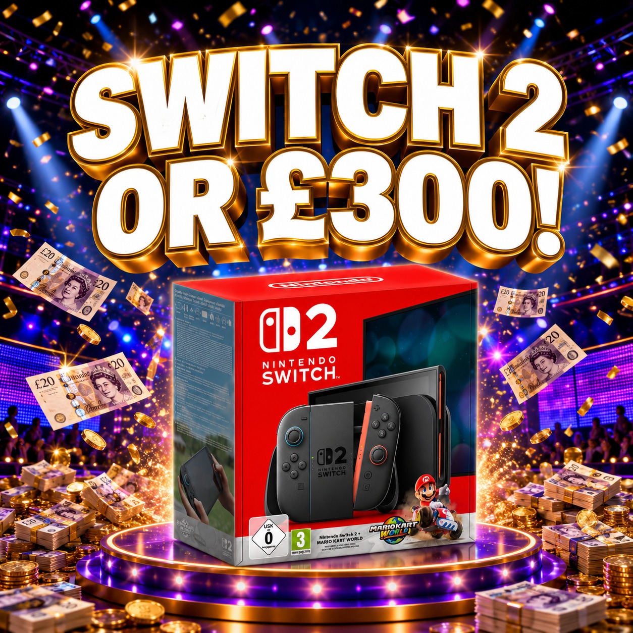 Switch 2 or £300! #7