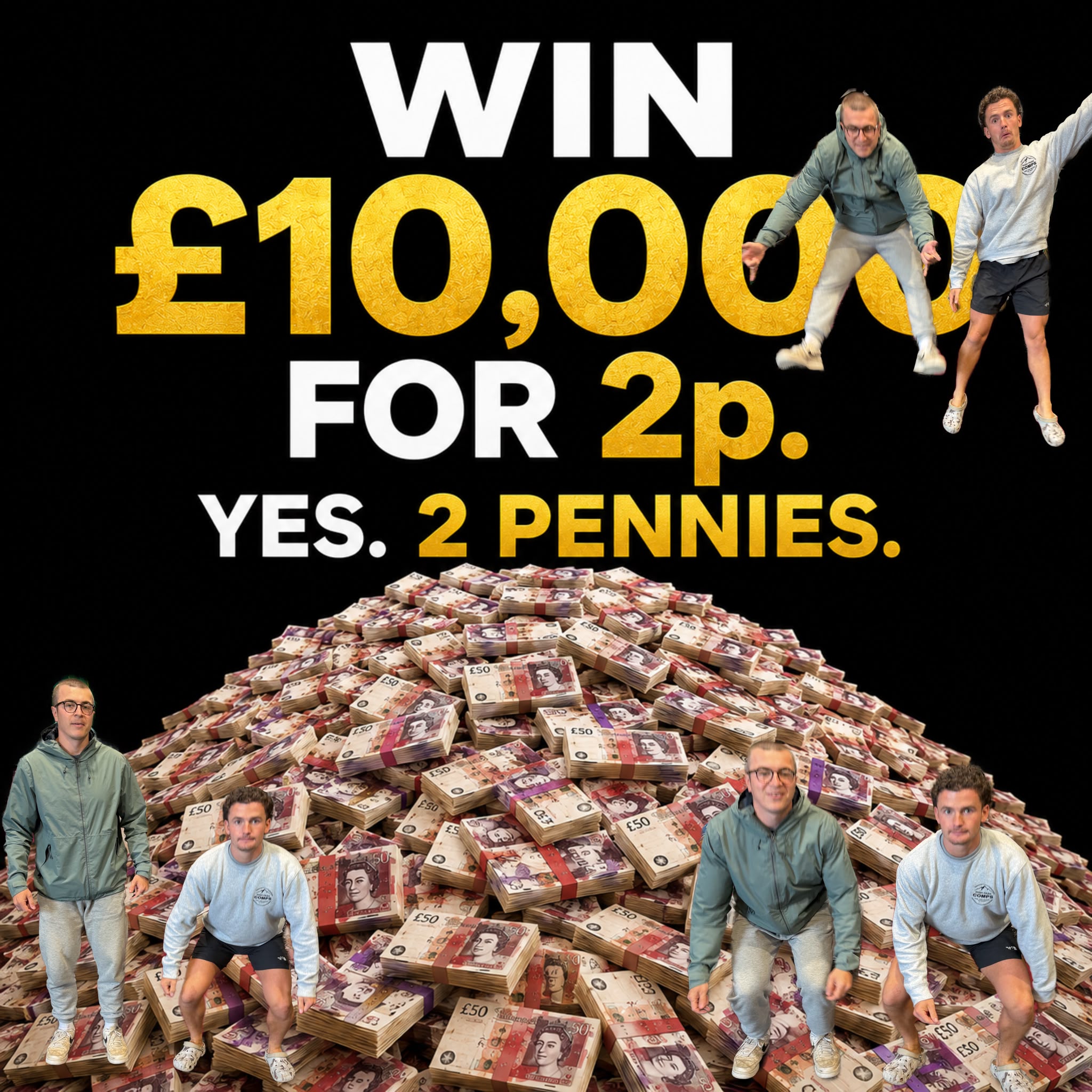 £10,000 FOR JUST 2p!