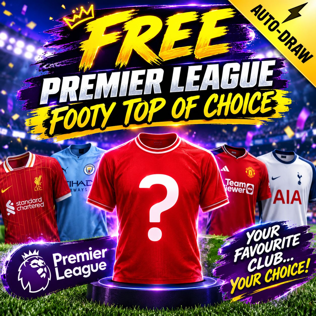 Free Premier League Footy Top! - Auto Draw