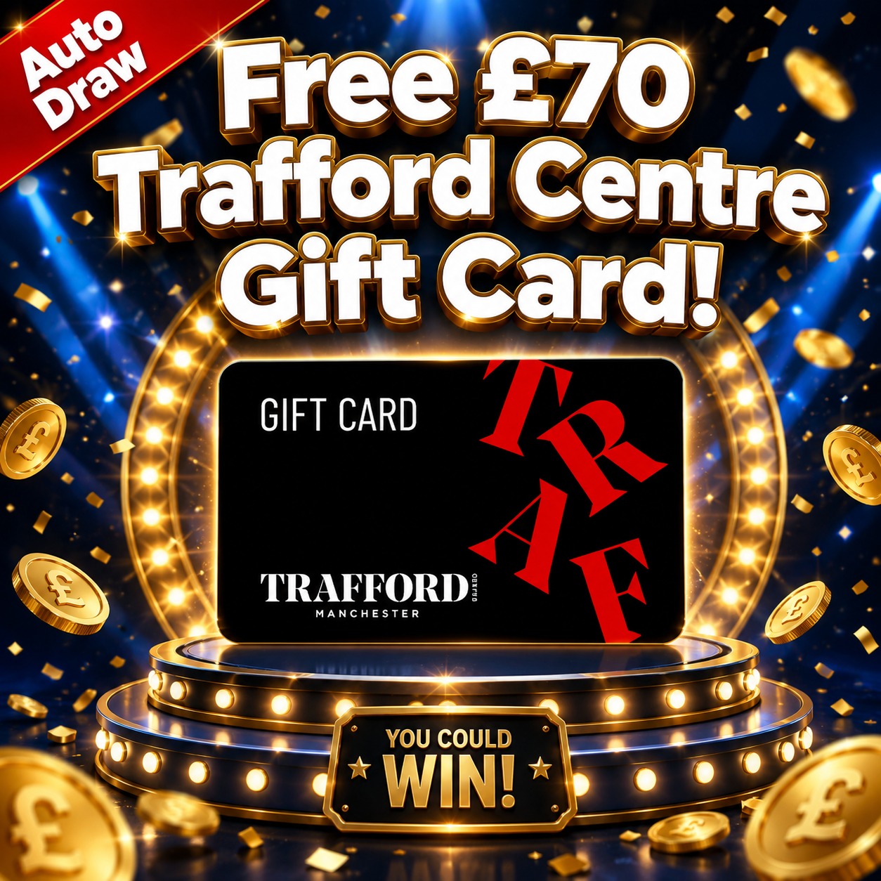 Free £70 Trafford Centre Gift Card! - Auto Draw