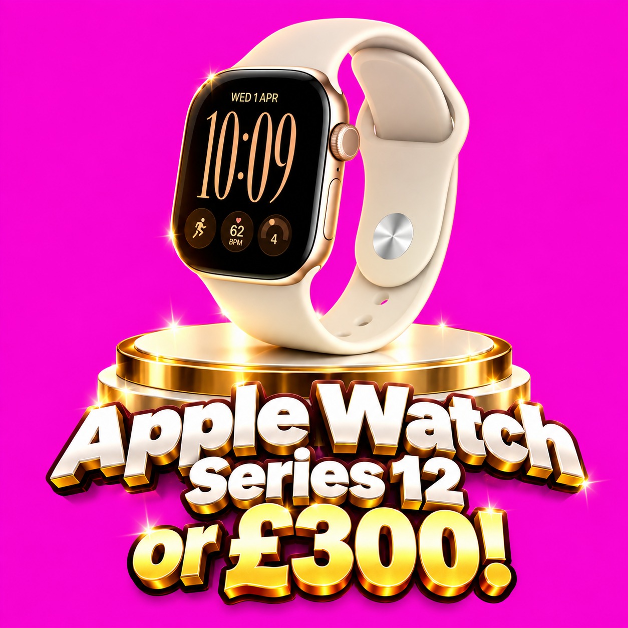 Apple Watch Series 12 or £300!