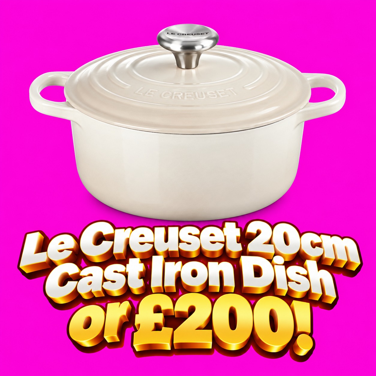Le Creuset 20cm Cast Iron Dish or £200!