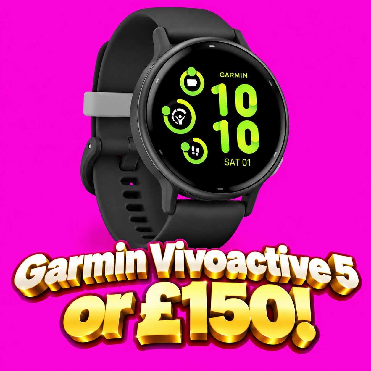 Garmin Vivoactive 5 or £150!