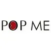 POP ME