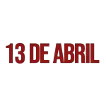 13 DE ABRIL