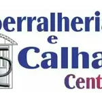 SERRALHERIA E CALHAS CENTRAL