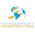 MINISTERIO QUARTO ANJO  ADVERTENCIA FINAL