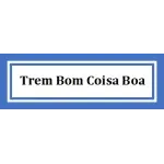 TREM BOM COISA BOA