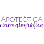 APOTEOTICA CINEMATOGRAFICA