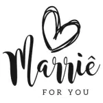 MARRIE FOR YOU