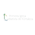 PRIMEIRA IGREJA BATISTA DE FORTALEZA