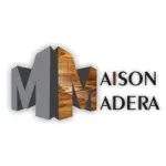 MAISON MADERA