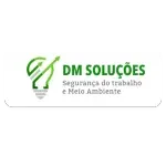 DM SOLUCOES EM SEGURANCA DO TRABALHO E MEIO AMBIENTE