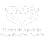 FUNDO DE APOIO AS ORGANIZACOES SOCIAIS  FAOS