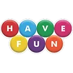 HAVE FUN