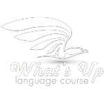 WHAT'S UP LANGUAGE COURSE