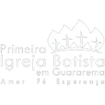 PRIMEIRA IGREJA BATISTA EM GUARAREMA