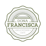 DONA FRANCISCA DELICATESSE CAFE