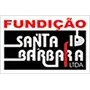 FUNDICAO SANTA BARBARA LTDA