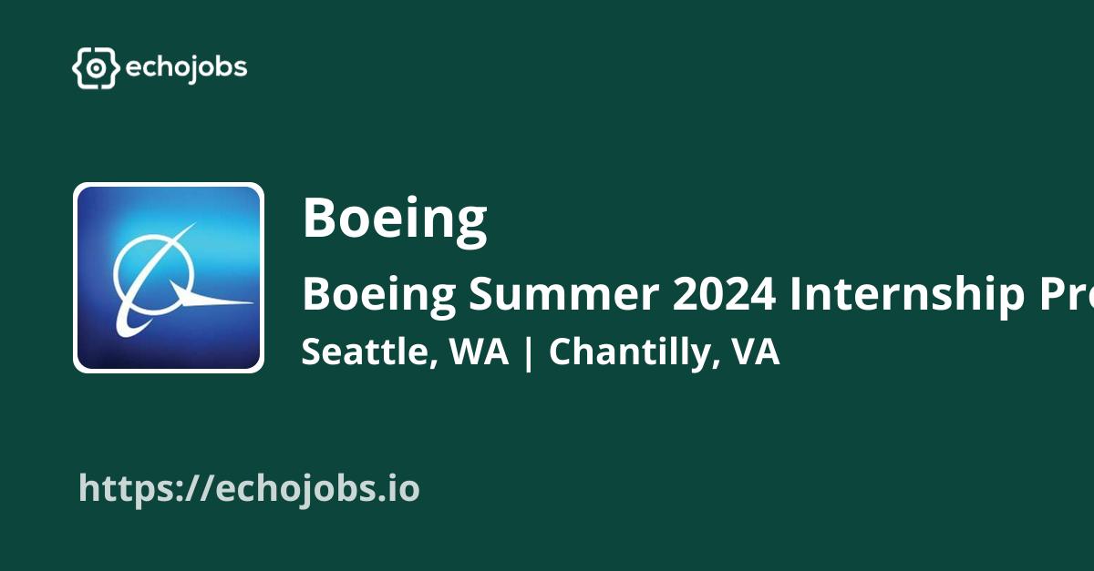 Boeing Summer 2024 Internship Program (Paid) Quality Engineering