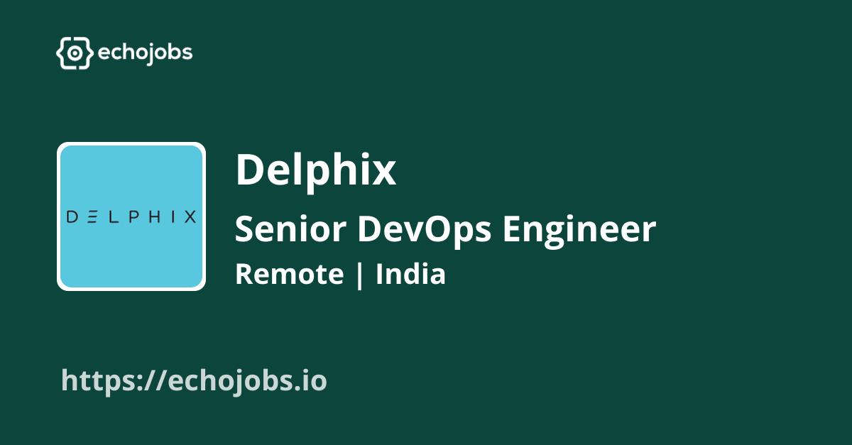 Senior DevOps Engineer Remote at Delphix echojobs.io