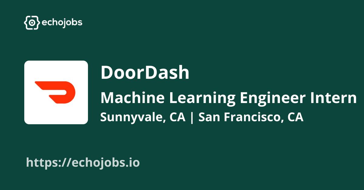 Machine Learning Engineer Intern (Masters/PhD), Summer 2024 at DoorDash