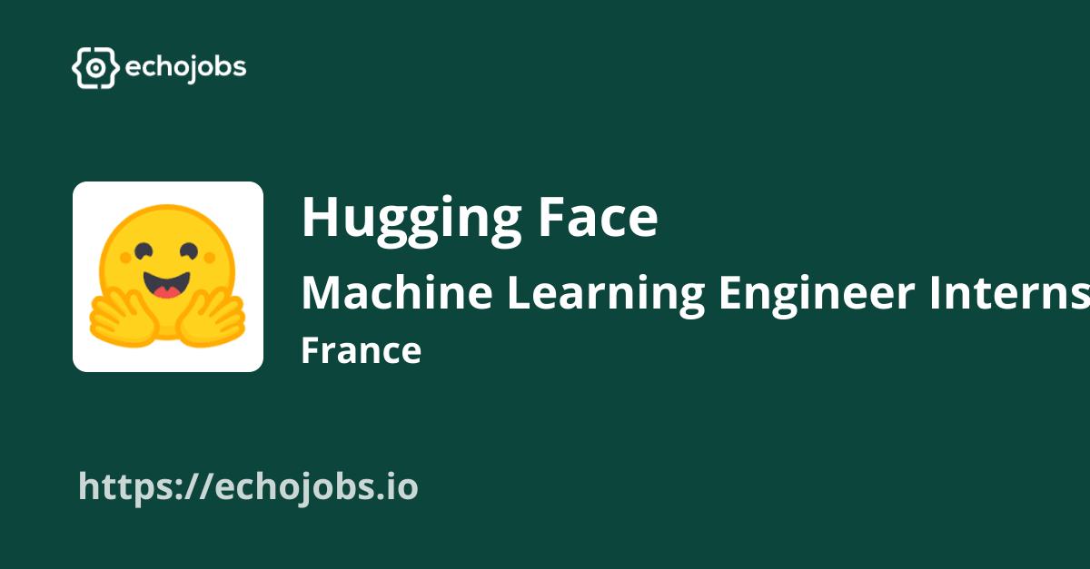 Machine Learning Engineer Internship, BigCode EMEA Remote at Hugging Face