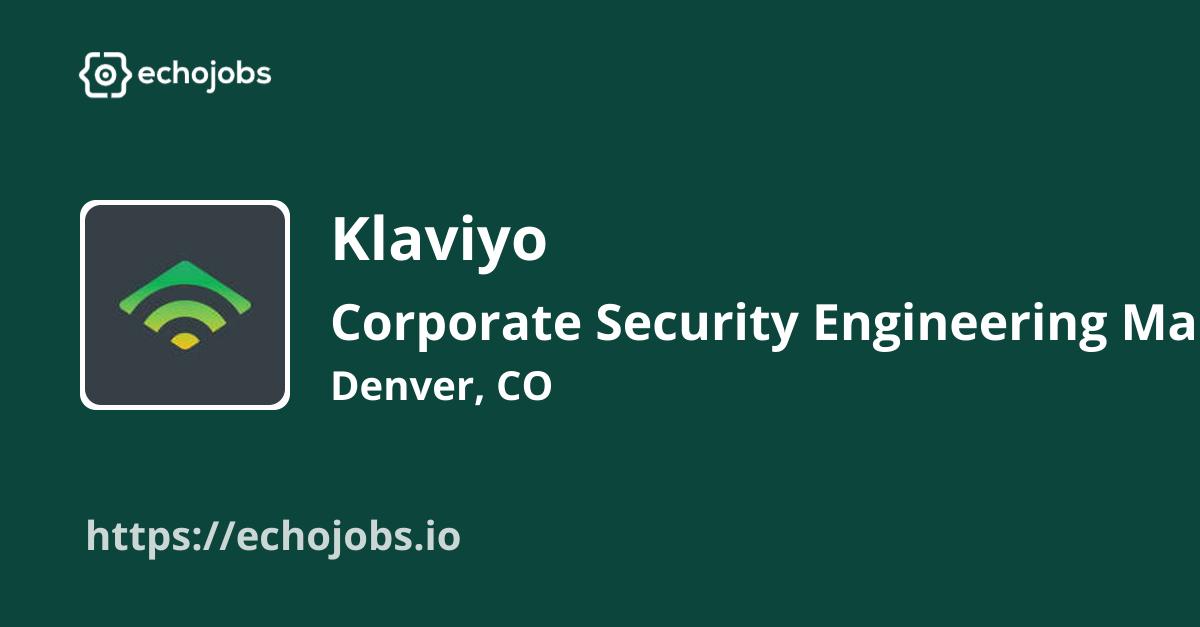 Lead Engineer, Corporate Security (Denver) at Klaviyo