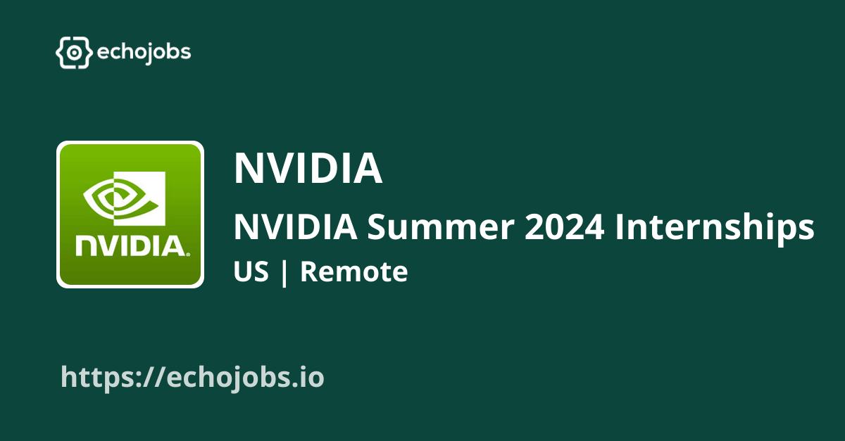 Nvidia Summer 2024 Internship Ula Lianna