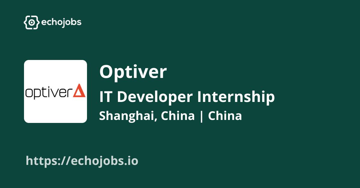 IT Developer Internship (Summer 2024 Shanghai) at Optiver