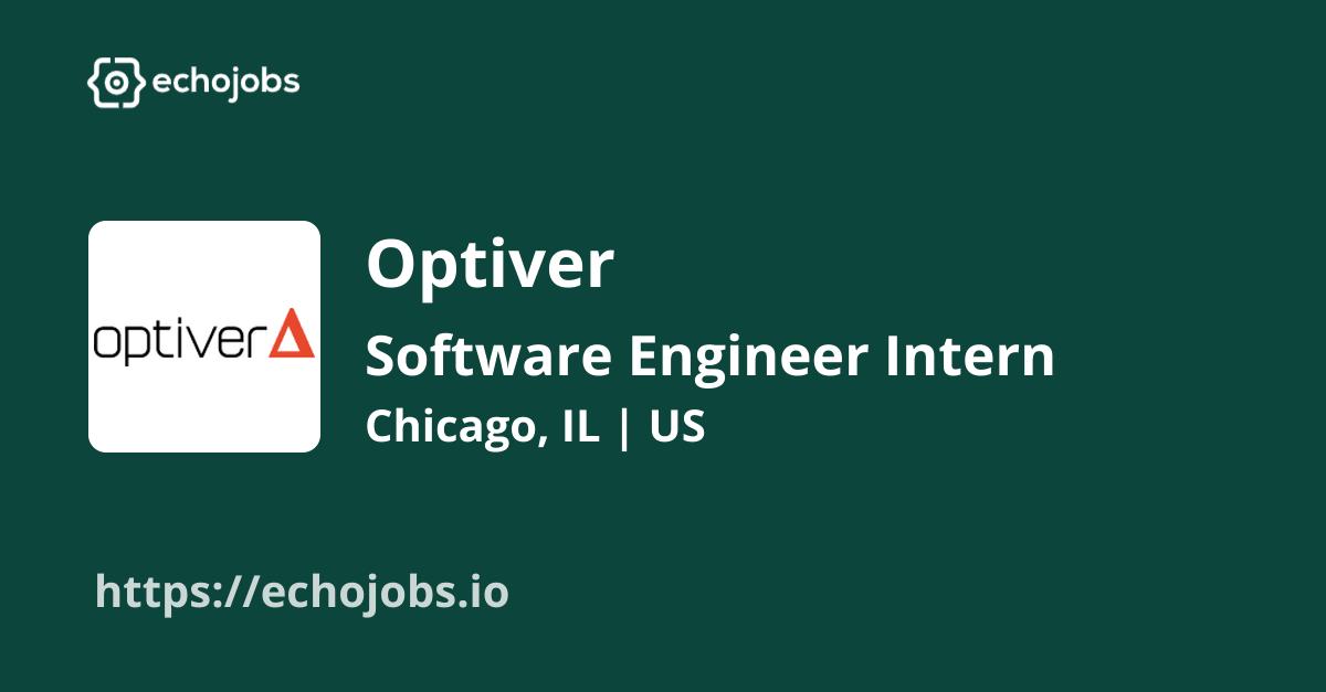 Software Engineer Intern (Summer 2023 Chicago) at Optiver echojobs.io