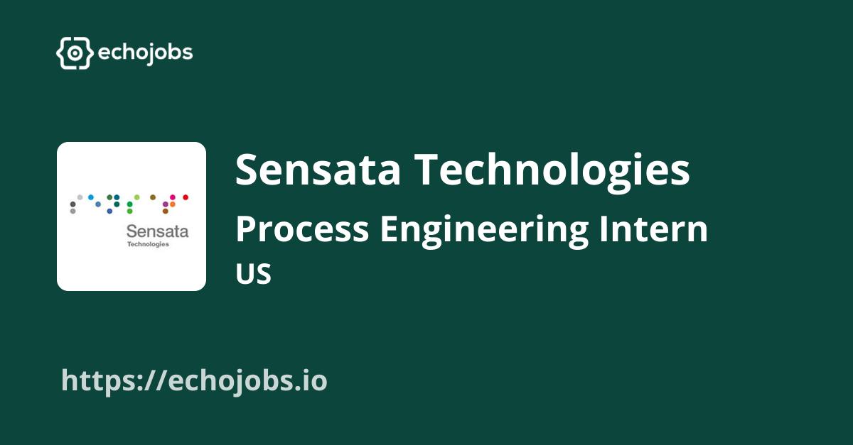 Process Engineering Intern Summer 2024 at Sensata Technologies