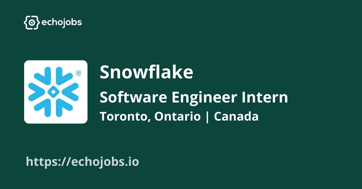 Software Engineer Intern (Toronto) Summer 2024 at Snowflake