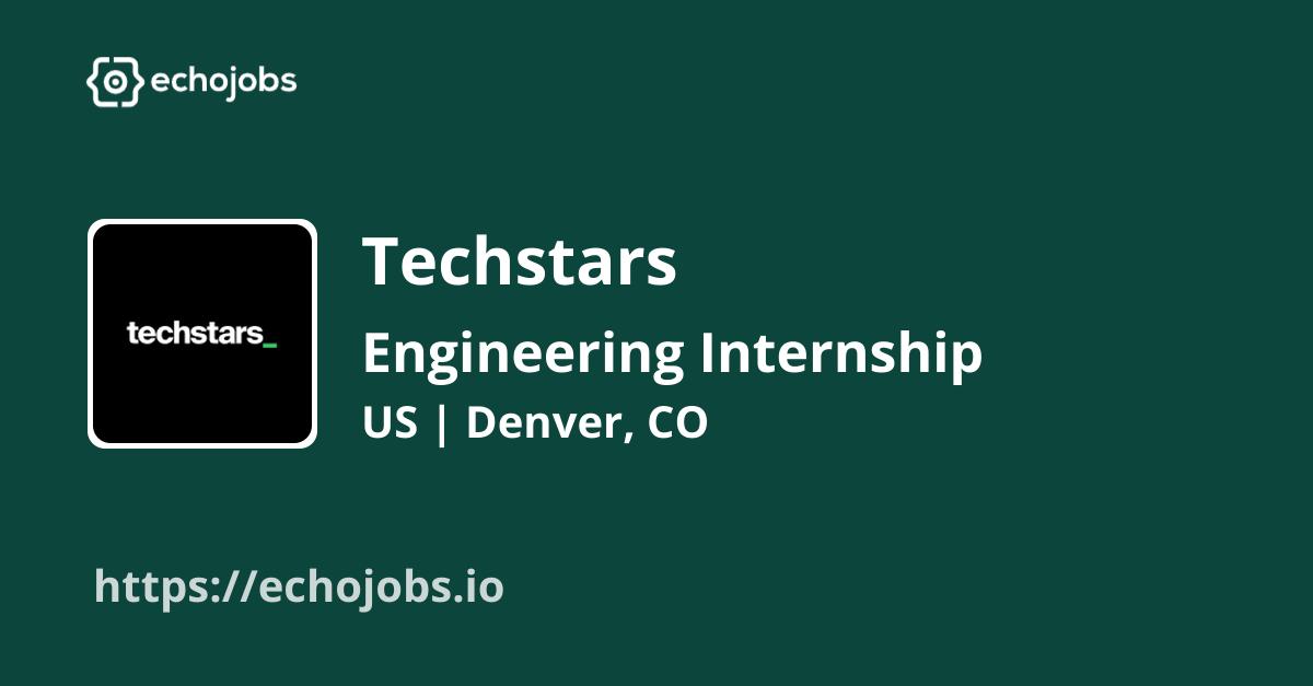 Engineering Internship (Software Development) Summer 2024 at Techstars