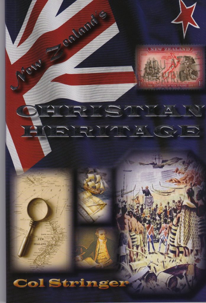 New Zealands Christian Heritage - Col Stringer Ministries