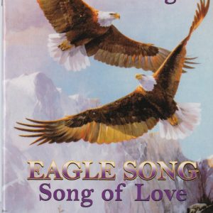 Eagle Song - Song Of Love