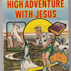 High Adventure With Jesus