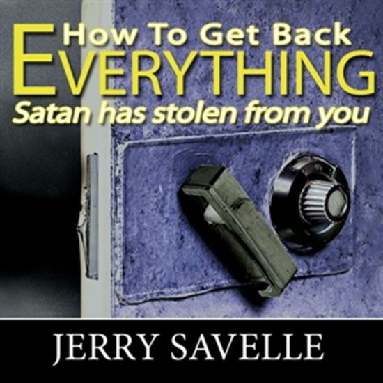 How to Get Everything satan has Stolen from You - 3 CD Set