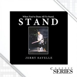 When You've Done All To Stand, Stand